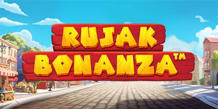 Cara Cepat Jackpot Slot Rujak Bonanza