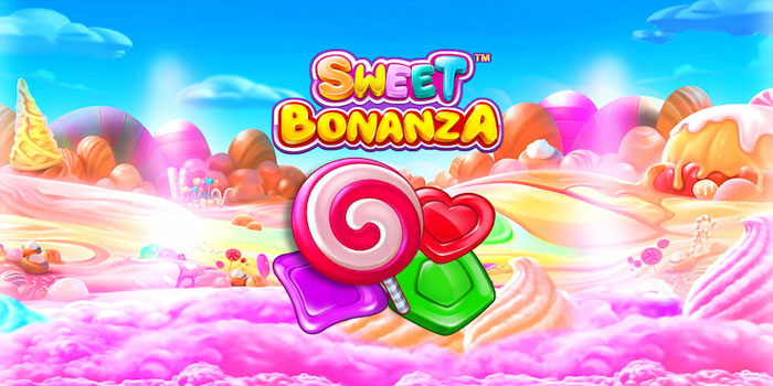 Tips Memenangkan Jackpot di Slot Sweet Bonanza