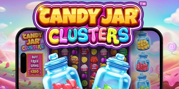 Bongkar Pola Scatter Slot Candy-Jar-Cluster