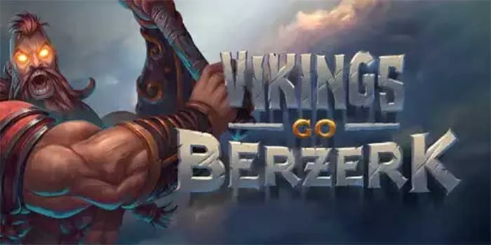 Panduan Memahami Mekanisme Fitur Slot Vikings Go Berzerk