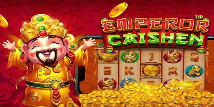 Slot Emperor Caishen, Kenali Fitur dan Pesona Game Bertema Dewa Kekayaan